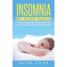 (英文圖書) Insomnia: 84 Sleep Hacks To Fall Asleep Fast Sleep Better and Have Sweet Dreams Without Sleeping Pills 精裝版, Semsoli, 英文