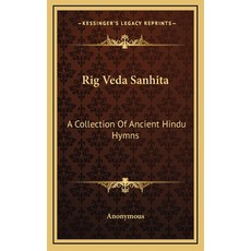 (英文圖書) Rig Veda Sanhita: A Collection Of Ancient Hindu Hymns 精裝版, Kessinger Publishing, 英文