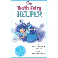 (英文圖書)The Tooth Fairy Helper: The Tooth Fairy Helper's Helper 精裝版, Tooth Fairy Helper, LLC, 英文