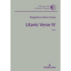 Litanic Verse IV; Italia 精裝版, Peter Lang D, 英文