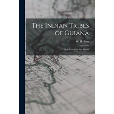 (英文圖書) The Indian Tribes of Guiana; Their Condition and Habits 平裝版, Legare Street Press, 英文