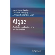 Algae: Multifarious Applications for a Sustainable World 精裝版, Springer, 英文