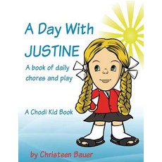 (英文圖書)A Day With JUSTINE: A Chodi Kid Book 平裝版, Createspace Independent Pub..., 英文