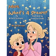 (英文圖書)Mom What's a Dream?: We All Dream 精裝版, Xulon Press, 英文