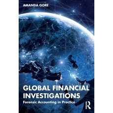 (英文圖書) Global Financial Investigations: Forensic Accounting in Practice 平裝版, Routledge, 英文