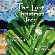 (英文圖書)The Last Christmas Tree 平裝版, Binfordartworks, 英文