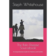 (英文圖書) The Balo Disease Sourcebook: A Comprehensive Guide for Patients and Families 平裝版, Independently Published, 英文