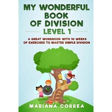 (英文圖書)MY WONDERFUL BOOK Of DIVISION LEVEL 1: A GREAT WORKBOOK WITH 10 WEEKS OF EXERCIS... 平裝版, Createspace Independent Pub..., 英文