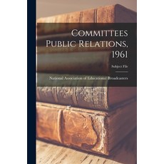 (英文圖書) Committees Public Relations 1961 平裝版, Hassell Street Press, 英文