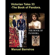 (英文圖書)Victorian Tales 33 - The Book of Pandora 平裝版, Independently Published, 英文