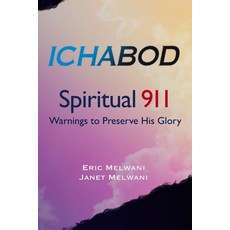 (英文圖書) Ichabod: Spiritual 911 Warnings To Preserve His Glory 平裝版, Independently Published, 英文