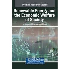 (英文圖書) Renewable Energy and the Economic Welfare of Society 精裝版, IGI Global, 英文