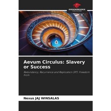 (英文圖書) Aevum Circulus: Slavery or Success 平裝版, Our Knowledge Publishing, 英文