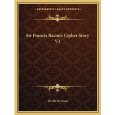 (英文圖書) Sir Francis Bacon's Cipher Story V1 平裝版, Kessinger Publishing, 英文