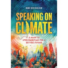(英文圖書)Speaking on Climate: A Guide to Speechwriting for a Better Future Library Binding, Zest Books (Tm), 英文, 圖書館裝訂
