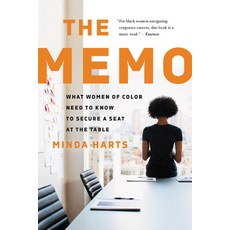 The Memo: What Women of Color Need to Know to Secure a Seat at the Table 平裝版, Seal Press (CA), 英文