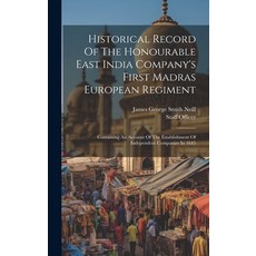 (英文圖書) Historical Record Of The Honourable East India Company's First Madras European Regiment: Cont... 精裝版, Legare Street Press, 英文