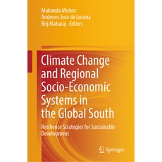 (英文圖書) Climate Change and Regional Socio-Economic Systems in the Global South: Resilie... 精裝版, Springer, 英文