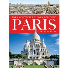 The Architecture Lover's Guide to Paris 平裝版, White Owl, 英文