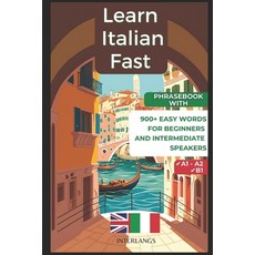(英文圖書) Learn Italian Fast: 900+ Easy Words for Beginners and Intermediate Speakers 平裝版, Independently Published, 英文