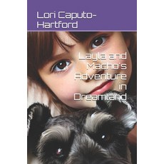 (英文圖書)Layla and Macho's Adventure in Dreamland 平裝版, Independently Published, 英文