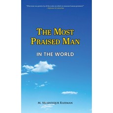(英文圖書) The Most Praised Man in the World 精裝版, Fitrah Press, 英文
