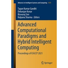 (英文圖書) Advanced Computational Paradigms and Hybrid Intelligent Computing: Proceedings of Icaccp 2021 平裝版, Springer, 英文