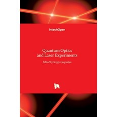 (英文圖書) Quantum Optics and Laser Experiments 精裝版, Intechopen, 英文