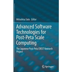 (英文圖書) Advanced Software Technologies for Post-Peta Scale Computing: The Japanese Post-Peta Crest Re... 精裝版, Springer, 英文