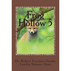 (英文圖書) Frog Hollow 5 平裝版, Createspace Independent Pub..., 英文