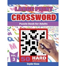 (英文圖書) Crossword Puzzle book for Adult - Volume 3: Large Print 50 Hard Puzzles Book Crosswords Acti... 平裝版, Snyder Kisou, 英文