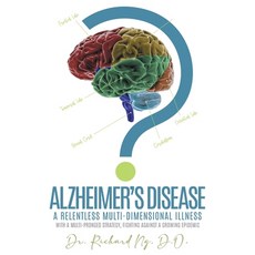 (英文圖書) Alzheimer's Disease: A Relentless Multi-Dimensional Illness 平裝版, Rushmore Press LLC, 英文
