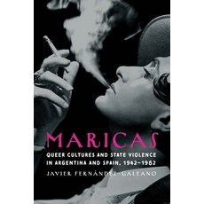 (英文圖書) Maricas: Queer Cultures and State Violence in Argentina and Spain 1942-1982 精裝版, University of Nebraska Press, 英文