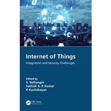Internet of Things: Integration and Security Challenges 精裝版, CRC Press, 英文