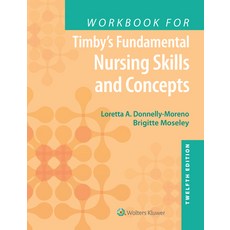 Workbook for Timby's Fundamental Nursing Skills and Concepts 平裝版, LWW, 英文