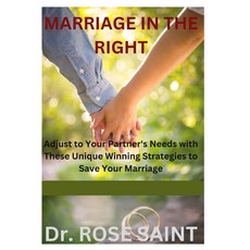 (英文圖書) Marriage in the Right: Adjusting to Your Partner's Needs with These Unique Winn... 平裝版, Independently Published, 英文