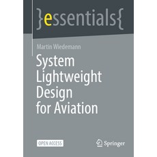 (英文圖書) System Lightweight Design for Aviation 平裝版, Springer, 英文