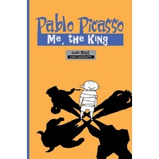 (英文圖書) Milestones of Art: Pablo Picasso: The King: A Graphic Novel 精裝版, Tidalwave Productions, 英文