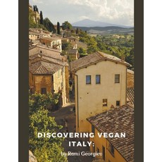 (英文圖書) Discovering Vegan Italy 平裝版, Rami Georgiev, 英文