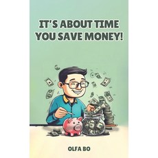 (英文圖書) It's About Time You Save Money! 平裝版, Independently Published, 英文