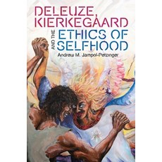 (英文圖書) Deleuze Kierkegaard and the Ethics of Selfhood 平裝版, Edinburgh University Press, 英文