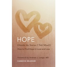 Hope (Amidst the Stories I told Myself) 平裝版, Hope in Healing Hearts, 英文