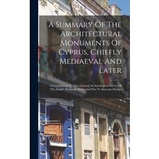 (英文圖書) A Summary Of The Architectural Monuments Of Cyprus Chiefly Mediaeval And Later: A Contributi... 精裝版, Legare Street Press, 英文