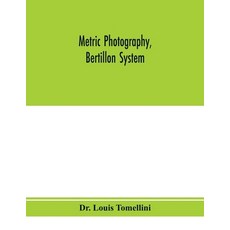 (英文圖書) Metric photography Bertillon system; new apparatus for the criminal department; directions f... 平裝版, Alpha Edition, 英文