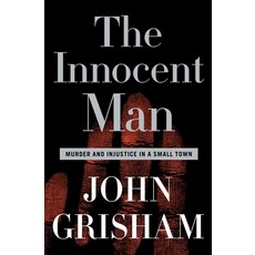 (英文圖書) The Innocent Man: Murder and Injustice in a Small Town 精裝版, Doubleday Books, 英文