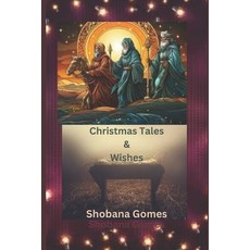 (英文圖書) Christmas Tales & Wishes 平裝版, Independently Published, 英文