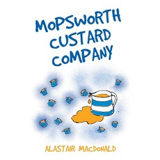(英文圖書)Mopsworth Custard Company 平裝版, New Generation Publishing, 英文