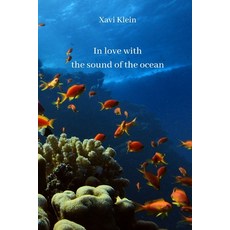 (英文圖書) In love with the sound of the ocean 平裝版, Xavi Klein, 英文