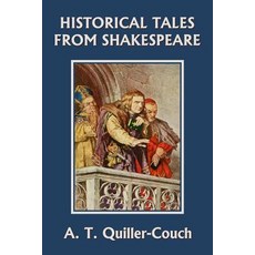 (英文圖書)Historical Tales from Shakespeare (Yesterday's Classics) 平裝版, Yesterday's Classics, 英文