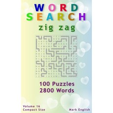 Word Search: Zig Zag 100 Puzzles 2800 Words Volume 16 Compact 5"x8" Size 平裝版, Independently Published, 英文